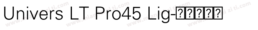 Univers LT Pro45 Lig字体转换